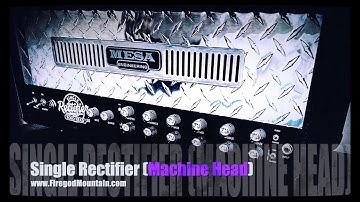 Mesa Boogie Single Rectifier - Machine Head