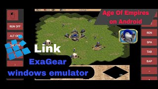 ExaGear windows emulator  |  AOE on Android _ chơi game đế chế trên điện thoại