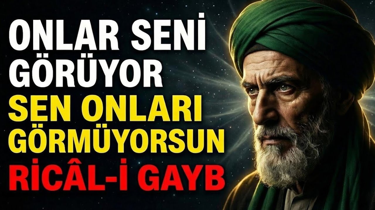 GÖRÜNMEYEN DOSTLAR | İbnü'l Arabî'ye Göre Ricâl-i Gayb Gerçeği