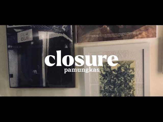 pamungkas - closure(official lyrics video) class=