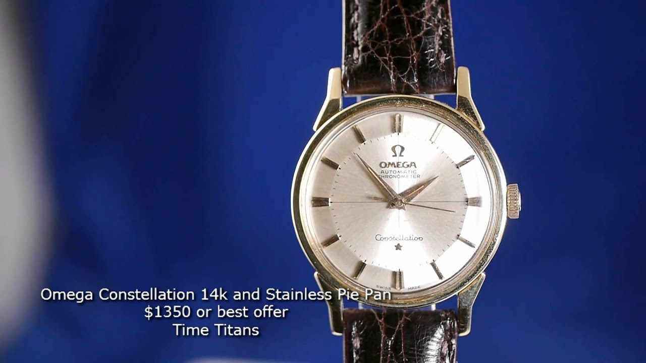 Omega Constellation 14k and Stainless Pie Pan 188.005 YouTube