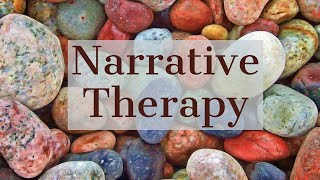 Narrative Therapy/Theory