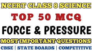 Best Mcq Class 8 Force and Pressure Full Chapter || Class 8 Ncert Chapter 11 Science #class8force