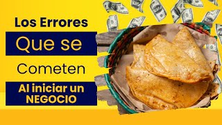 🌮 Los Errores Comunes al Iniciar un Negocio de Tacos de Canasta | Emprendedores TC 🚀