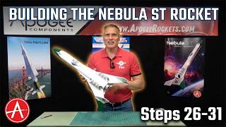 Building the Apogee Nebula ST Rocket Kit - Steps 26 to 31