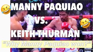 MANNY PAQUIAO VS. KEITH THURMAN - Why Manny Paquiao won? Woman’s reaction