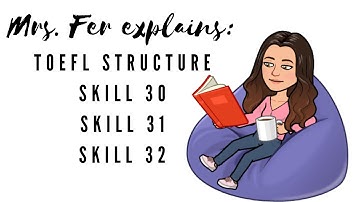 TOEFL Structure Skills 30-32