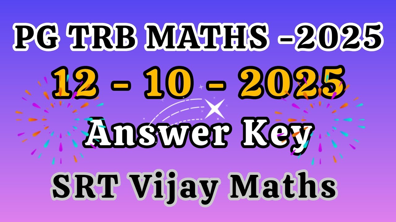PG TRB MATHS 💥 2025💥12-10-2025 MATHS💥 Answer key🔥SRT Vijay Maths 💯