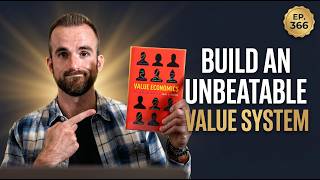 Build an Unbeatable Value System Before It's Too Late | Ep 366