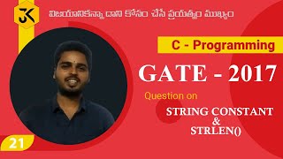 C Programming || Question on String Constants and strlen()  || GATE 2017 Solution