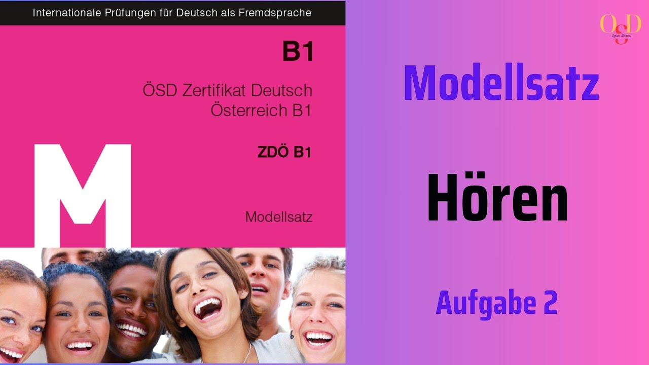 ÖSD Zertifikat B1: Hören 🎧 Modellsatz Aufgabe 2 mit Lösungen