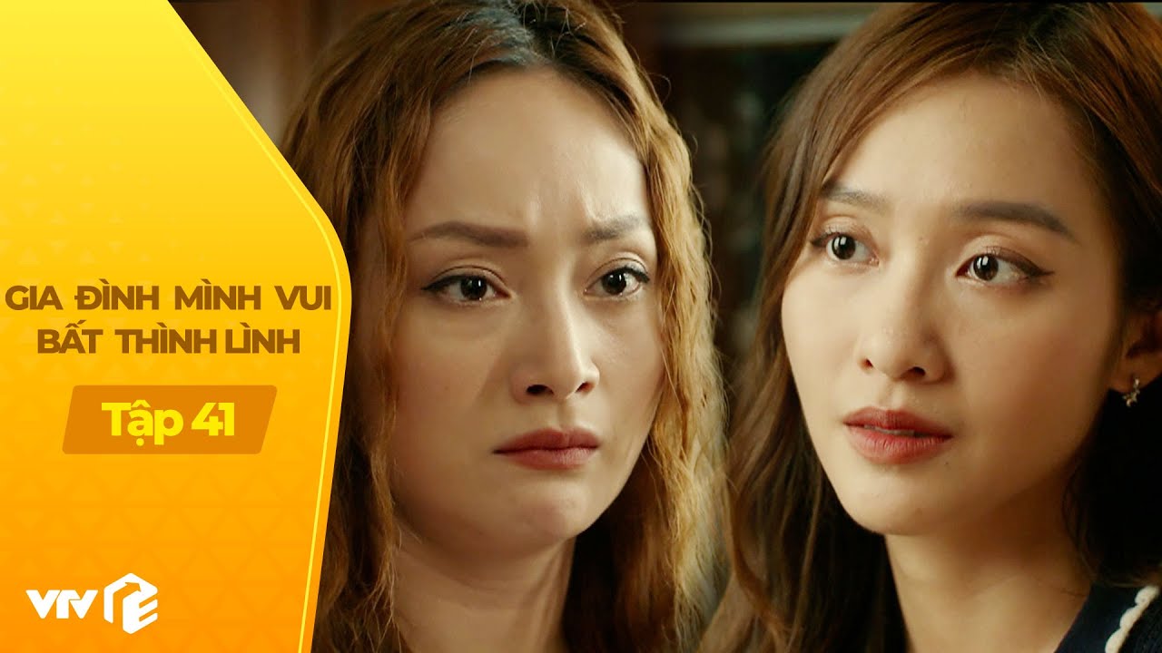 Gia Đình Mình Vui BTL tập 41 (4/4) |  Dù có chuyện gì xảy ra, chúng ra vẫn mãi là gia đình