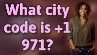 What city code is +1 971?