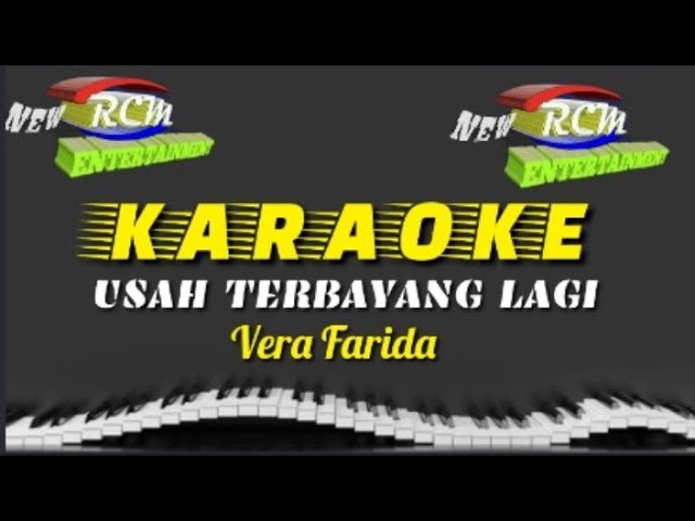 USAH TERBAYANG LAGI (Vera Farida)#karaoke nada cowo class=