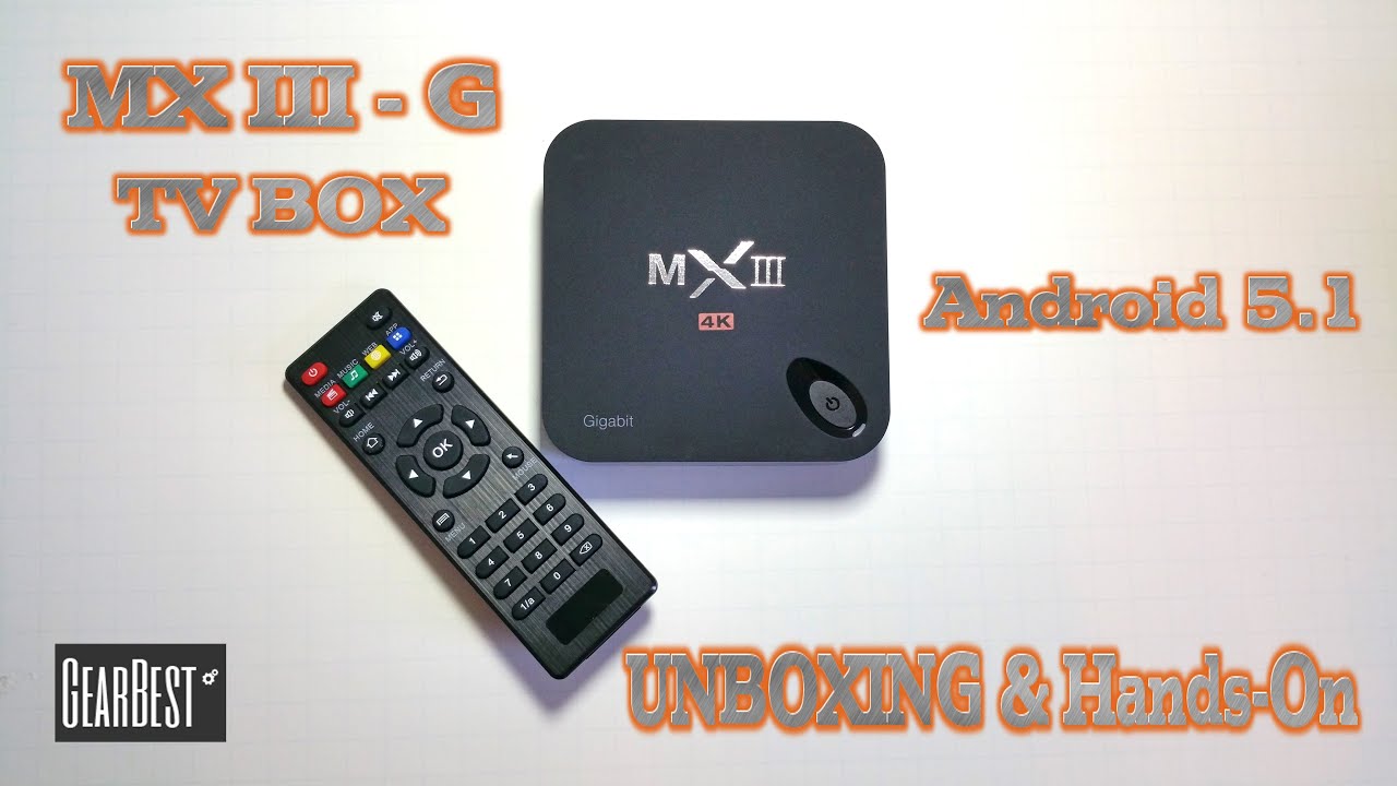 MXIII-G TV BOX - UNBOXING & Hands-On - Android 5.1 - YouTube