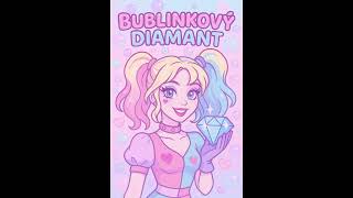 Bublinkový Diamant Originální Píseň Ve Stylu Bubllinkaquinn Harley Quinn.