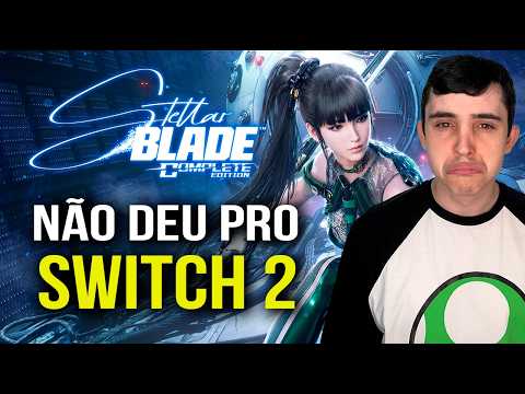 HOW DOES STELLAR BLADE LOOK ON SWITCH 2?