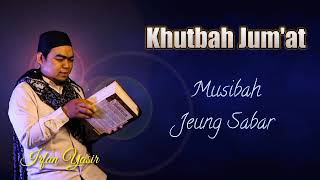 Khutbah Jum'at Bahasa Sunda Musibah jeung Sabar