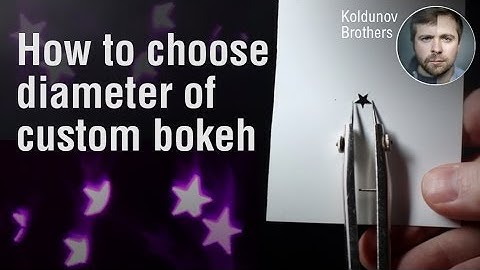 Simple way to choose diameter of custom bokeh