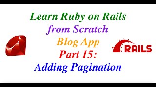 Learn Ruby on Rails from Scratch Part  15: Adding Pagination