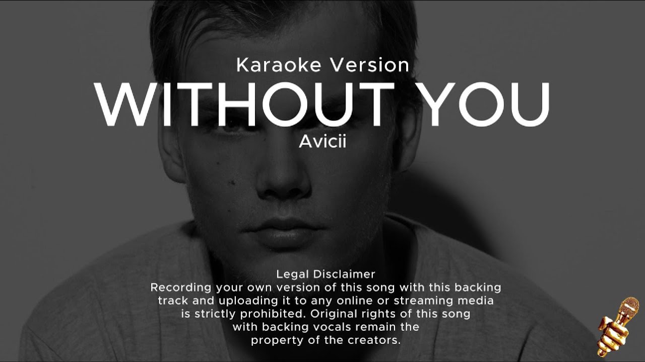 Avicii - Without You (Karaoke Version) ft. Sandro Cavazza - YouTube