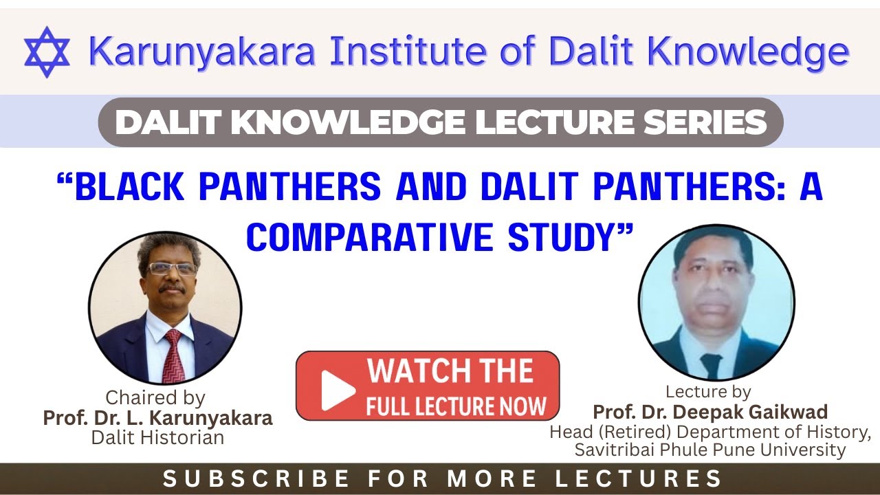 Black Panthers and Dalit Panthers: A Comparative Study | Prof. Dr. Deepak Gaikwad | KIDK