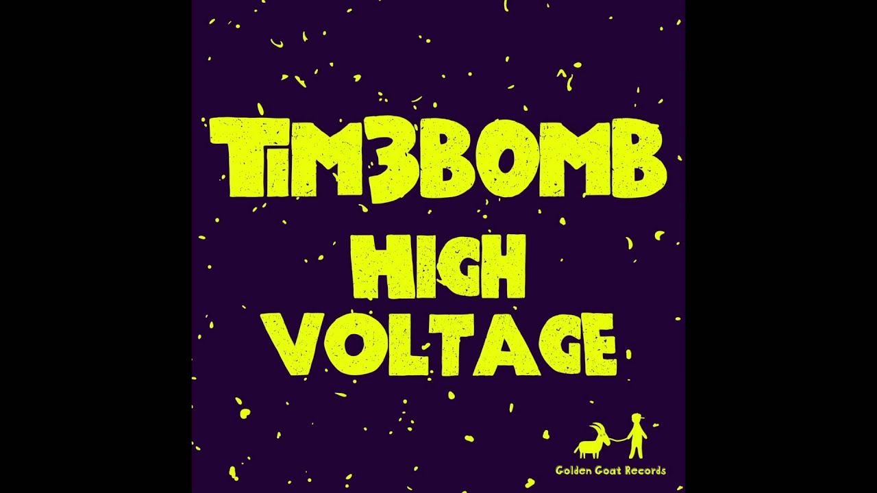 Tim3bomb - High Voltage adlı videoyu YouTube'da izle Tim3bomb - High Voltage adlı videoyu YouTube'da izle