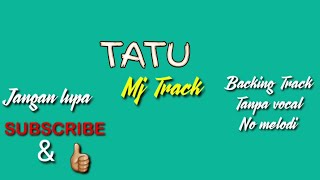 Backing track Tatu - tanpa vocal dan melodi E Mayor