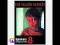 #THE YELLOW MONKEY≪#Heart break≫