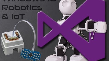 Windows 10 Core Robotics with UWP