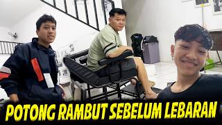 Nganterin Potong Rambut Kak Ditdim Dan Ayah Lebaran Sebentar Lagi Nih