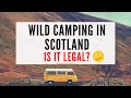 Wild Camping Scotland (UK) with a motorhome or camper- Is free parking legal?