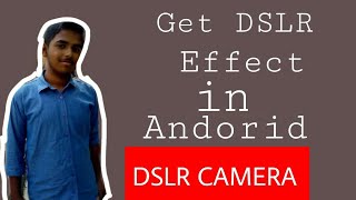DSLR CAMERA BEST BLUR APP ||LATEST APP 2018|| screenshot 3