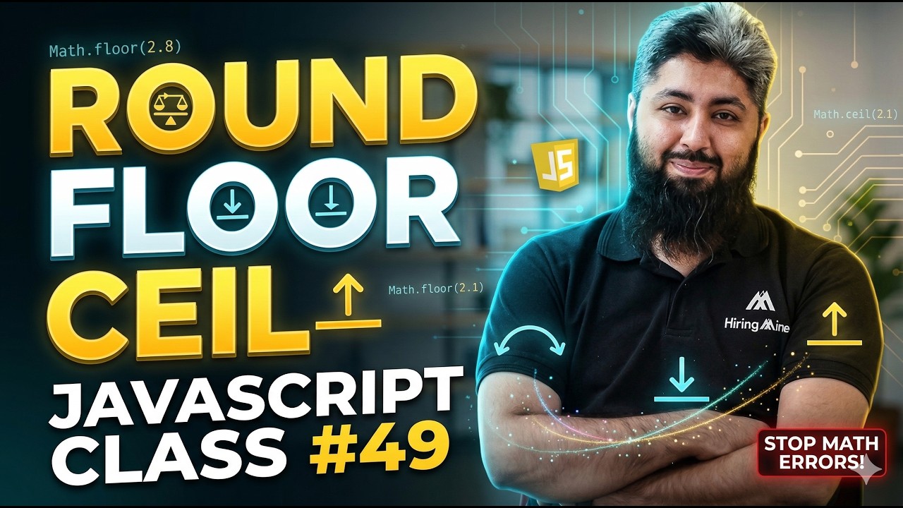 Round, Floor and Ceil | JavaScript Class #49 - YouTube