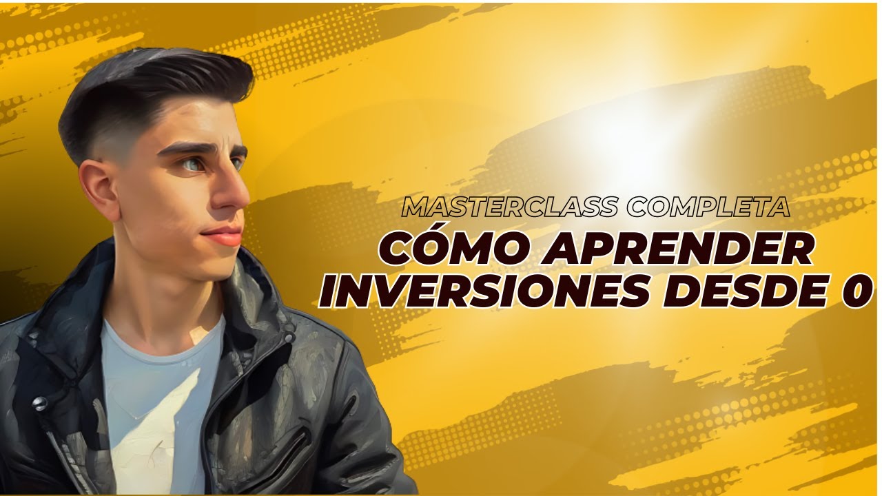 Cómo aprender Inversiones desde 0 2023 - YouTube