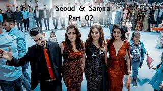 Koma Melek - Seoud & Samira - Part 02 - Wedding 2021 #EvinVideo