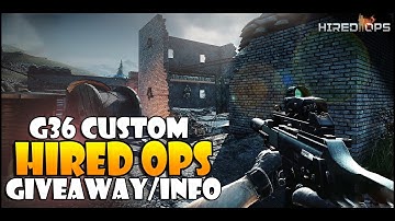 HIRED OPS - G36c Custom Evac TE (Important INFO)