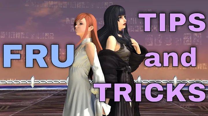 Future's Rewritten - Tips and Tricks (FFXIV - FRU)