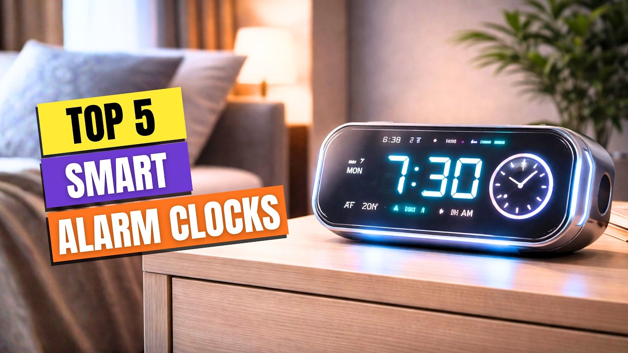 Which Smart Alarm Clock Should You Buy in 2026? | Best Smart Alarm Clocks 2026