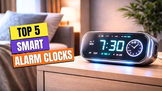 Which Smart Alarm Clock Should You Buy In 2026? Best Smart Alarm Clocks 2026