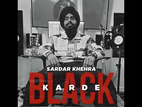 Black Krde(sardar khehra)