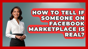 How To Tell If Someone On Facebook Marketplace Is Real? - Everyday-Networking