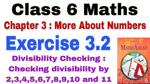 Class 6 Maths Exercise 3.2 | Divisibility Test | More About Numbers | Maths Ahead | Class 6 Maths