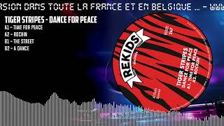 Tiger Stripes - Dance For Peace [BLACK] (REKIDS267)