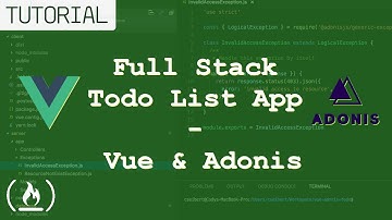 Full Stack Todo List Tutorial using Vue.js & AdonisJs