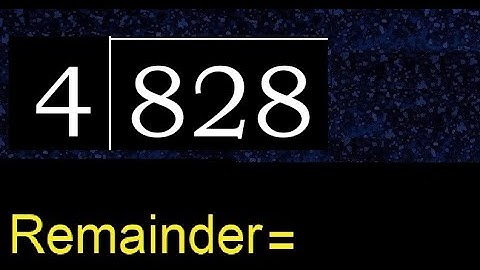Deel 828 door 4, rest. Delen met 1-cijferige delers. Hoe te doen.