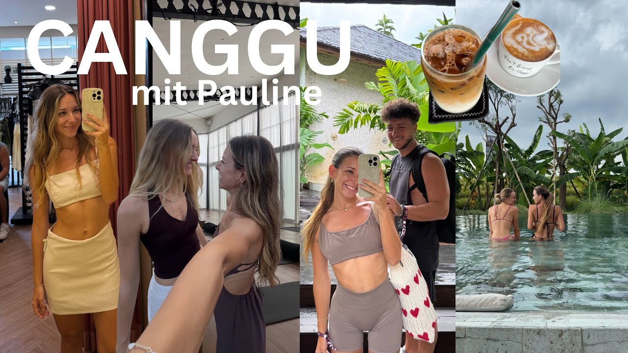 EP. 10 Traveldiary in Canggu & Shopping Haul für den Sommer // Pauline treffen, Gym ausprobieren,
