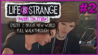Life Is Strange: Before the Storm | Episode 2: Brave New World | Full Walkthrough (No commentary)