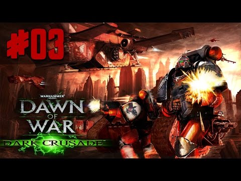 Видео: Прохождение Warhammer 40,000 Dark Crusade [Часть 3] Штурм Бухты Победы