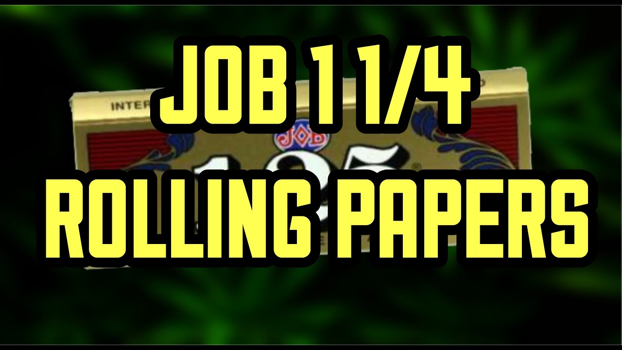 4K JOB 1.25 ROLLING PAPERS YouTube